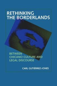 cover of the book Rethinking the Borderlands: Between Chicano Culture and Legal Discourse