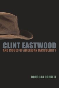 cover of the book Clint Eastwood and Issues of American Masculinity