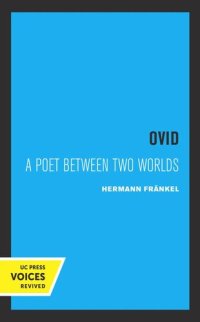 cover of the book Ovid: A Poet between Two Worlds