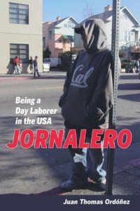 cover of the book Jornalero: Being a Day Laborer in the USA