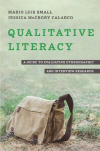 cover of the book Qualitative Literacy: A Guide to Evaluating Ethnographic and Interview Research