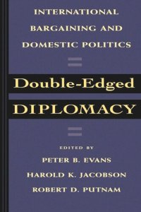 cover of the book Double-Edged Diplomacy: International Bargaining and Domestic Politics