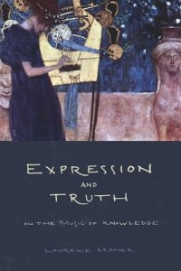 cover of the book Expression and Truth: On the Music of Knowledge