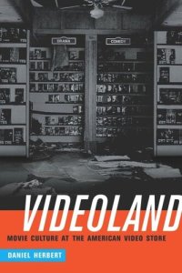 cover of the book Videoland: Movie Culture at the American Video Store