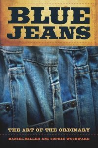 cover of the book Blue Jeans: The Art of the Ordinary