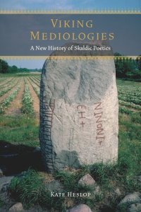 cover of the book Viking Mediologies: A New History of Skaldic Poetics