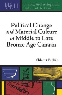 cover of the book Political Change and Material Culture in Middle to Late Bronze Age Canaan