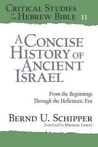 cover of the book A Concise History of Ancient Israel: From the Beginnings Through the Hellenistic Era