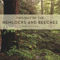 cover of the book Twilight of the Hemlocks and Beeches