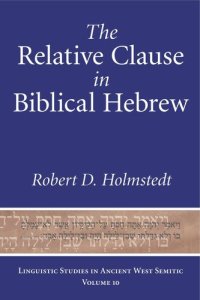 cover of the book The Relative Clause in Biblical Hebrew