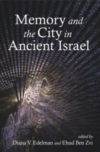 cover of the book Memory and the City in Ancient Israel