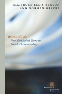 cover of the book Words of Life: New Theological Turns in French Phenomenology