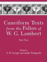 cover of the book Cuneiform Texts from the Folios of W. G. Lambert, Part Two