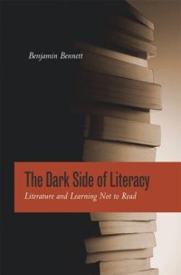 cover of the book The Dark Side of Literacy: Literature and Learning Not to Read