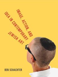 cover of the book Image, Action, and Idea in Contemporary Jewish Art