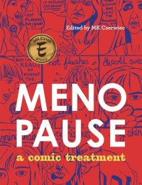 cover of the book Menopause: A Comic Treatment