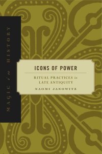 cover of the book Icons of Power: Ritual Practices in Late Antiquity