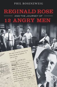 cover of the book Reginald Rose and the Journey of 12 Angry Men