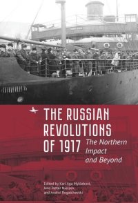 cover of the book The Russian Revolutions of 1917: The Northern Impact and Beyond