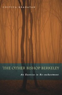 cover of the book The Other Bishop Berkeley: An Exercise in Reenchantment