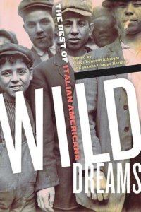 cover of the book Wild Dreams: The Best of Italian Americana