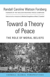 cover of the book Toward a Theory of Peace: The Role of Moral Beliefs