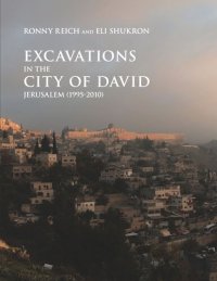 cover of the book Excavations in the City of David, Jerusalem (1995-2010)