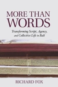 cover of the book More Than Words: Transforming Script, Agency, and Collective Life in Bali