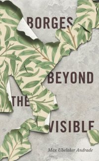 cover of the book Borges Beyond the Visible