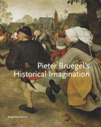 cover of the book Pieter Bruegel’s Historical Imagination