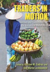 cover of the book Traders in Motion: Identities and Contestations in the Vietnamese Marketplace