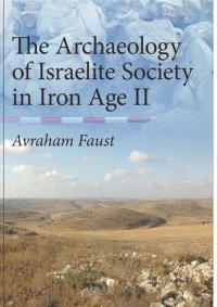 cover of the book The Archaeology of Israelite Society in Iron Age II