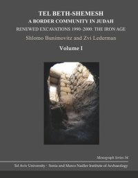 cover of the book Tel Beth-Shemesh: A Border Community in Judah: Renewed Excavations 1990–2000: The Iron Age