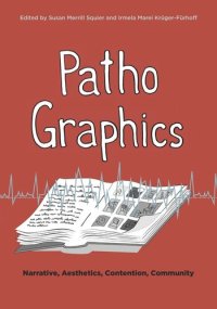 cover of the book PathoGraphics: Narrative, Aesthetics, Contention, Community