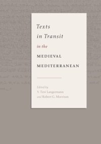 cover of the book Texts in Transit in the Medieval Mediterranean