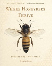 cover of the book Where Honeybees Thrive: Stories from the Field