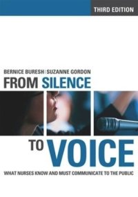 cover of the book From Silence to Voice: What Nurses Know and Must Communicate to the Public