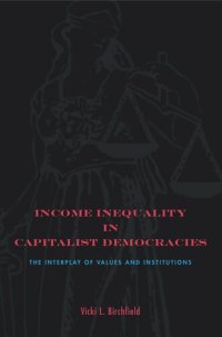 cover of the book Income Inequality in Capitalist Democracies: The Interplay of Values and Institutions