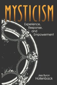 cover of the book Mysticism: Experience, Response, and Empowerment