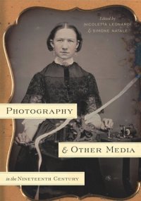 cover of the book Photography and Other Media in the Nineteenth Century