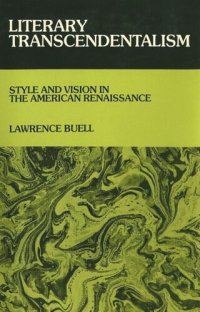 cover of the book Literary Transcendentalism: Style and Vision in the American Renaissance