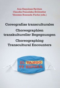 cover of the book Coreografías transculturales: liber amicorum para Yvette Sánchez