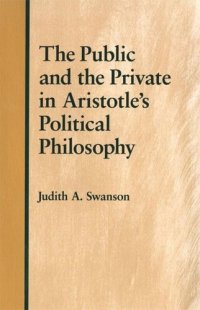 cover of the book The Public and the Private in Aristotle's Political Philosophy