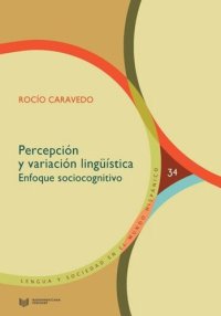 cover of the book Percepción y variación lingüística: enfoque sociolingüístico