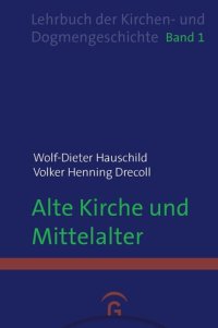 cover of the book Alte Kirche und Mittelalter: Neuausgabe