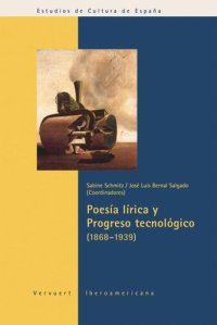 cover of the book Poesía lírica y progreso tecnológico (1868-1939)