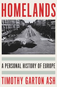 cover of the book Homelands: A Personal History of Europe