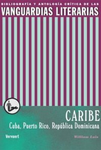 cover of the book Las vanguardias literarias en el Caribe: Cuba, Puerto Rico y República Dominicana