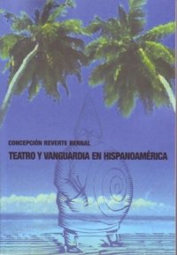 cover of the book Teatro y vanguardia en Hispanoamérica