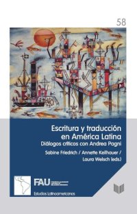 cover of the book Escritura y traducción en América Latina: Diálogos críticos con Andrea Pagni